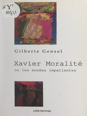 cover image of Xavier Moralité